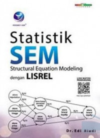 Statistik SEM : Structural Equation Modeling dengan LISREL