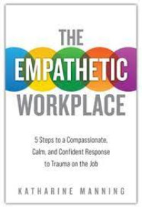 The empathetic workplace