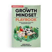 The growth mindset playbook : panduan asyik agar murid anda berpola pikir tumbuh