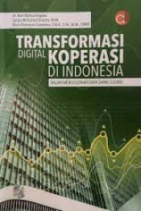 Transformasi digital koperasi di Indonesia dalam mewujudkan daya saing global