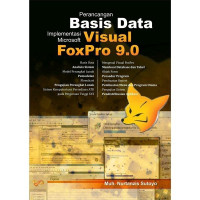 Perancangan basis data implementasi Microsoft Visual FoxPro 9.0