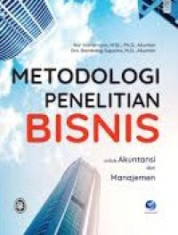 Metodologi penelitian Bisnis : untuk Akuntansi dan Manajemen