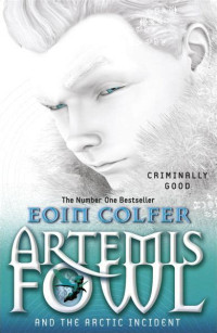 Artemis fowl : and the arctic incident