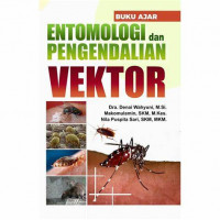 Buku ajar entomologi dan pengendalian vektor