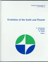 Evolution of the earth and planets