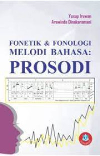 Fonetik dan fonologi melodi bahasa : prosodi
