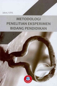 Metodologi penelitian eksperimen bidang pendidikan