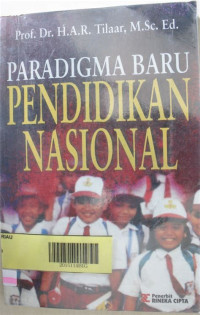 Paradigma baru pendidikan nasional