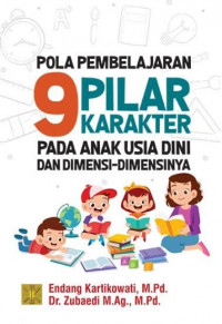 Pola pembelajaran 9 pilar karakter pada anak usia dini dan dimensi-dimensinya