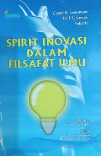 Spirit inovasi dalam filsafat ilmu