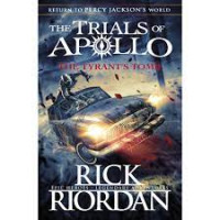 The trials of apollo : the tyrant's tomb