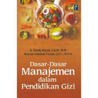 Dasar-dasar manajemen dalam pendidikan gizi