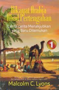 Hikayat Arabia abad pertengahan : cerita-cerita menakjubkan yang baru ditemukan