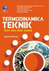 Termodinamika teknik : teori dan soal jawab