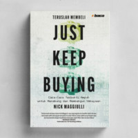 Image of Teruslah membeli = just keep buying : cara-cara terbukti ampuh untuk menabung dan membangun kekayaan