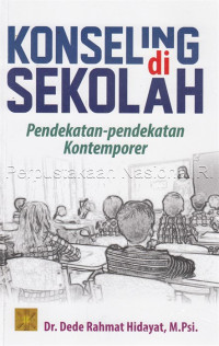 Image of Konseling di sekolah : pendekatan-pendekatan kontemporer