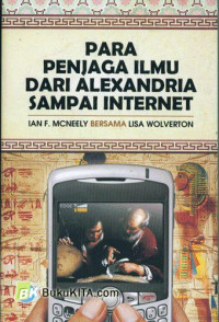 Image of Para penjaga ilmu dari Alexandria sampai internet