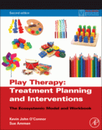 Image of Play therapy : treatment planning and interventions : the ecosystemic model and workbook