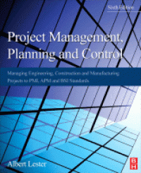 Image of Project management, planning and control : managing engineering, construction and manufacturing projects to PMI, APM and BSI standards