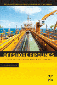 Image of Offshore pipelines : design, installation, and maintenance