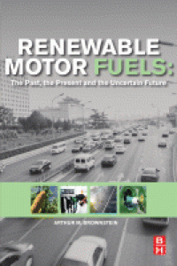 Image of Renewable motor fuels : the past, the present and the uncertain future