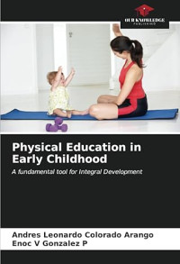 Image of Physical education in early childhood : a fundamental tool for integral development