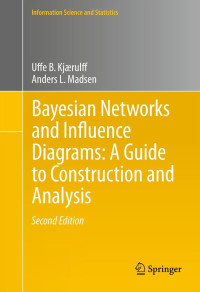 Image of Bayesian networks and influence diagrams: a guide to construction and analysis