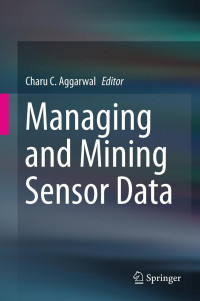 Image of Managing and mining sensor data