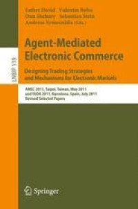 Image of Agent mediated electronic commerce. designing trading strategies and mechanisms for electronic markets