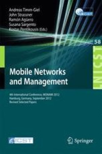 Image of Mobile networks and management : 4th International Conference, MONAMI 2012, Hamburg, Germany, September 24-26, 2012, Revised Selected Papers