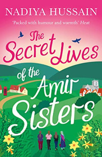Image of The secret lives of the Amir sisters