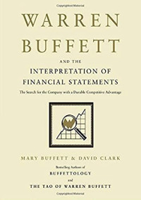 Image of Warren Buffett and the interpretation of financial statements : the search for the company with a durable competitive advantage