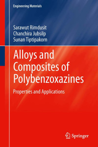 Image of Alloys and composites of polybenzoxazines: properties and applications