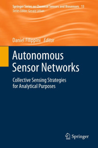 Image of Autonomous sensor networks: collective sensing strategies for analytical purposes