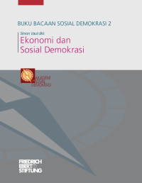 Image of Buku bacaan sosial demokrasi 2 : ekonomi dan sosial demokrasi