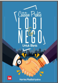 Image of Catatan praktis lobi dan nego untuk bisnis