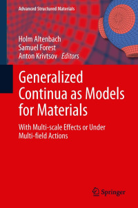 Image of Generalized continua as models for materials: with multi-scale effects or under multi-field actions