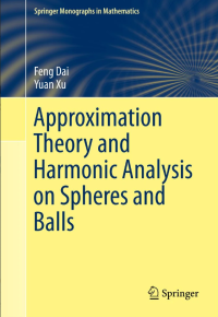 Image of Approximation theory and harmonic analysis on spheres and balls