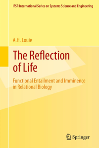 Image of The reflection of life: functional entailment and imminence in relational biology