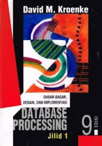 Image of Database processing : dasar-dasar desain, dan implementasi