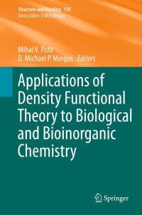 Image of Applications of density functional theory to biological and bioinorganic chemistry