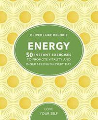 Image of Energy : 50 instant exercises to promote vitality and inner strength every day