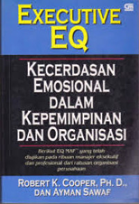 Image of Executive EQ = Kecerdasan emosional dalam kepemimpinan dan organisasi