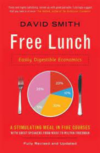 Image of Free lunch : easily digestible economics