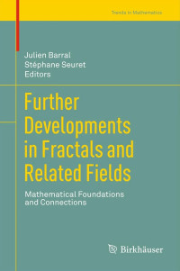 Image of Further developments in fractals and related fields: mathematical foundations and connections