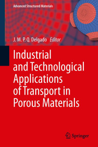 Image of Industrial and technological applications of transport in porous materials