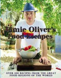 Image of Jamie Oliver's food escapes : over 100 recipes from the great food regions of the world