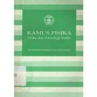 Image of Kamus fisika : fisika dan teknologi nuklir