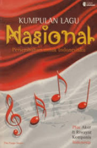 Image of Kumpulan lagu Indonesia : persembahan untuk Indonesiaku