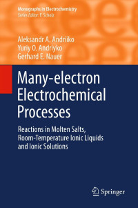 Image of Many-electron electrochemical processes: reactions in Molten Salts, room-temperature ionic liquids and ionic solutions